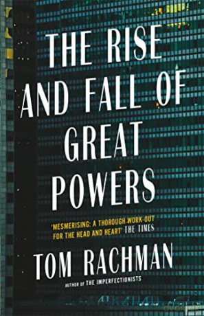 The Rise and Fall of Great Powers - Tom Rachman [KSIĄŻKA]