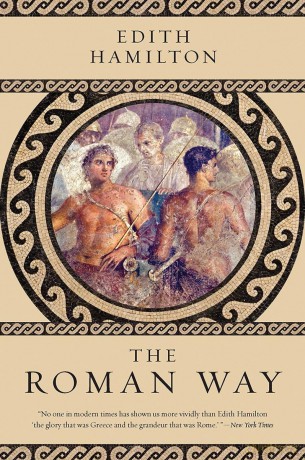 The Roman Way - Edith Hamilton [KSIĄŻKA]