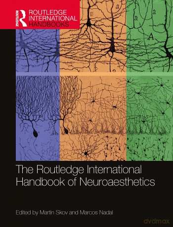 The Routledge International Handbook of Neuroaesthetics (Routledge International Handbooks) - Skov Martin [KSIĄŻKA]