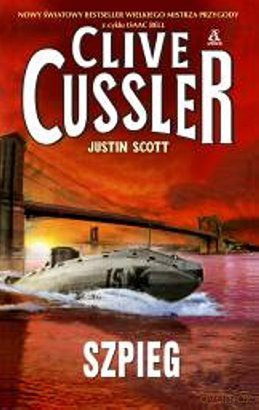 Szpieg - Cussler Clive [KSIĄŻKA]