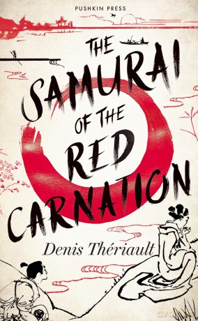 The Samurai of the Red Carnation - Denis Theriault [KSIĄŻKA]