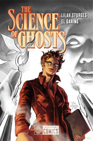The Science of Ghosts: Volume 1 - Lilah Sturges [KSIĄŻKA]