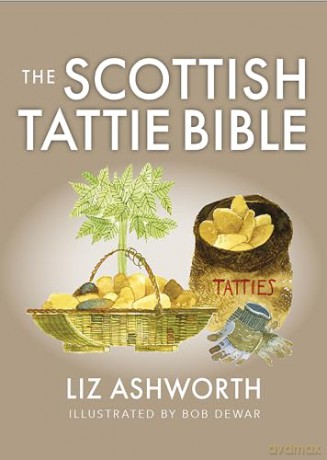 The Scottish Tattie Bible - Liz Ashworth [KSIĄŻKA]