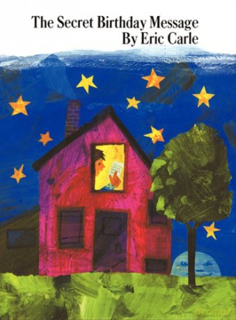 The Secret Birthday Message - Eric Carle [KSIĄŻKA]