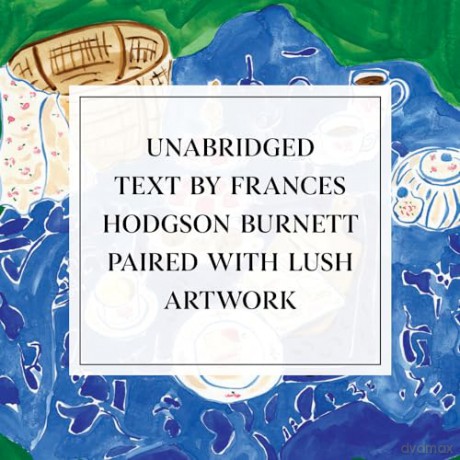 The Secret Garden: An Illustrated Edition of the Classic Novel - Frances H Burnett [KSIĄŻKA]
