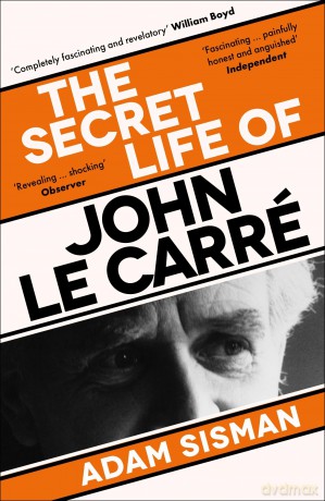 The Secret Life of John le Carré - Adam Sisman [KSIĄŻKA]