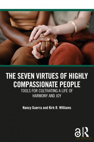 The Seven Virtues of Highly Compassionate People: Tools for Cultivating a Life of Harmony and Joy - Guerra Nancy [KSIĄŻKA]