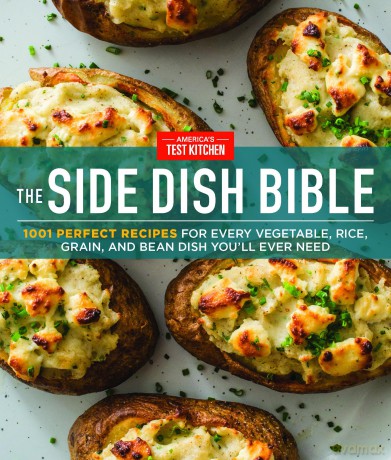 The Side Dish Bible: 1001 Perfect Recipes for Every Vegetable, Rice, Grain, and Bean Dish You Will Ever Need - America's Test Kitch [KSIĄŻKA]