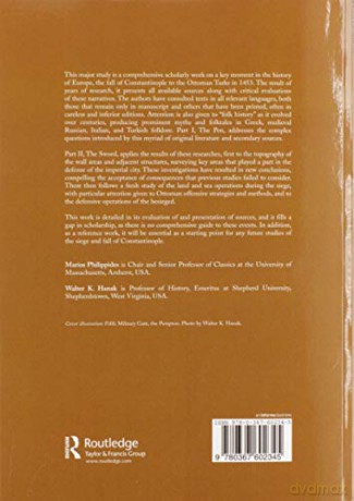 The Siege and the Fall of Constantinople in 1453: Historiography, Topography, and Military Studies - Marios Philippides [KSIĄŻKA]