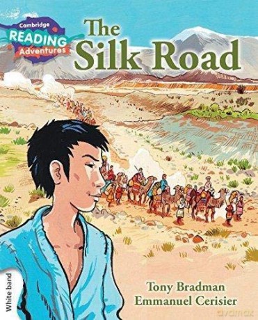The Silk Road White Band (Cambridge Reading Adventures) - Tony Bradman [KSIĄŻKA]