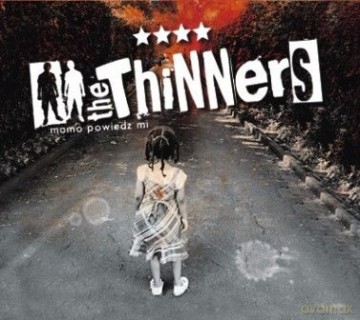 The Thinners: Mamo Powiedz Mi [CD]