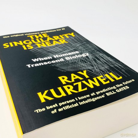 The Singularity Is Near: When Humans Transcend Biology - Ray Kurzweil [KSIĄŻKA]