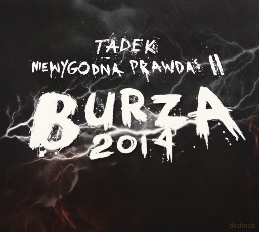 Tadek - Firma: Niewygodna Prawda 2 - Burza 2014 (digipack) [CD]