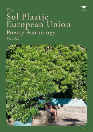 The Sol Plaatje European Union Poetry Anthology Vol XI - Mongane Wall Serote [KSIĄŻKA]