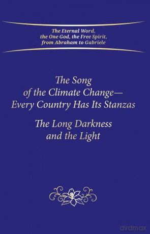 The Song of the Climate Change - Every Country Has Its Stanzas: The Long Darkness and the Light [KSIĄŻKA]