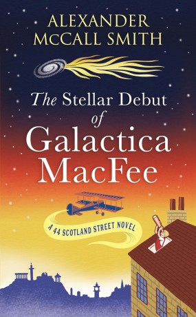 The Stellar Debut of Galactica MacFee (44 Scotland Street) - A Mccall Smith [KSIĄŻKA]