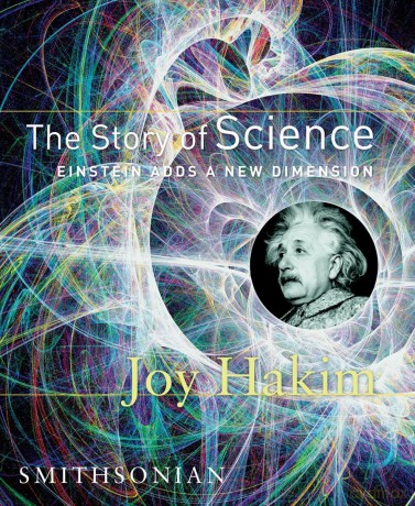 The Story of Science: Einstein Adds a New Dimension: 3 - Joy Hakim [KSIĄŻKA]