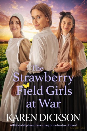 The Strawberry Field Girls at War - Karen Dickson [KSIĄŻKA]