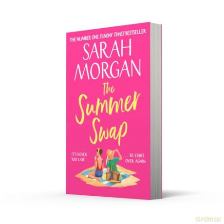 The Summer Swap: The brand new heart-warming beach read women's fiction novel from Sunday Times bestselling author in 2024! - Sarah Morgan [KSIĄŻKA]