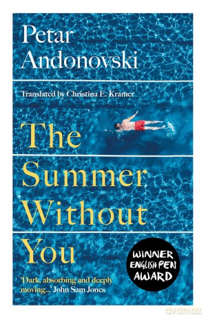 The Summer Without You - Petar Andonovski [KSIĄŻKA]