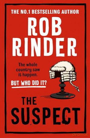 The Suspect: A gripping murder mystery from the Sunday Times bestselling author and criminal barrister - Rob Rinder [KSIĄŻKA]