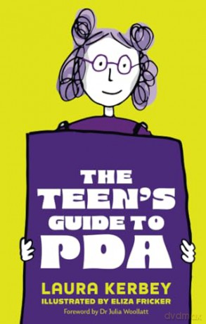 The Teen's Guide to PDA - Laura Kerbey [KSIĄŻKA]