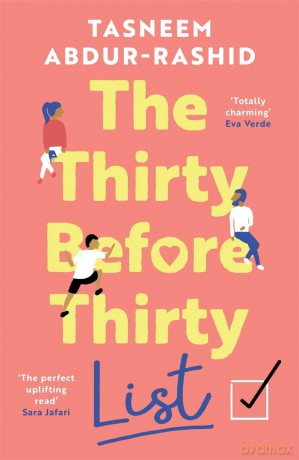 The Thirty Before Thirty List: An uplifting novel about what if's, missed chances and new beginnings - T Abdur-Rashid [KSIĄŻKA]