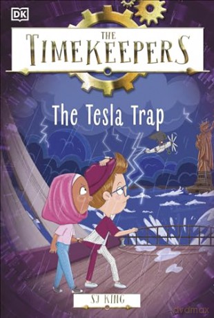 The Timekeepers: The Tesla Trap - Sj King [KSIĄŻKA]