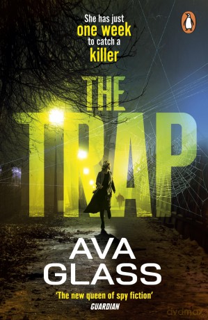The Trap: The gripping new thriller from the bestselling queen of spy fiction - Ava Glass [KSIĄŻKA]