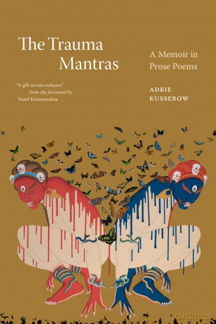The Trauma Mantras: A Memoir in Prose Poems - Adrie Kusserow [KSIĄŻKA]