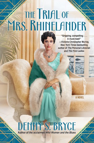 The Trial of Mrs.Rhinelander - Denny S. Bryce [KSIĄŻKA]