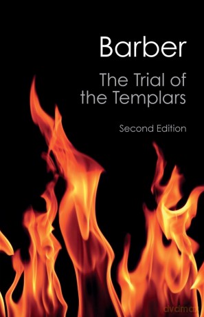 The Trial of the Templars (Canto Classics) - Barber Malcolm [KSIĄŻKA]