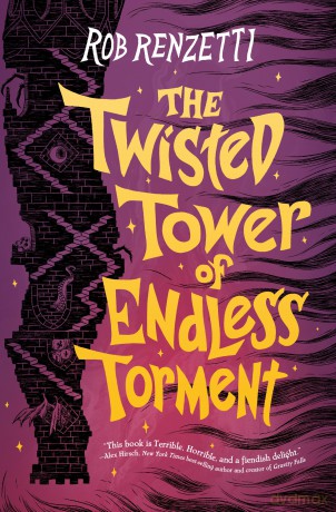 The Twisted Tower of Endless Torment #2 (The Horrible Bag Series) - Rob Renzetti [KSIĄŻKA]