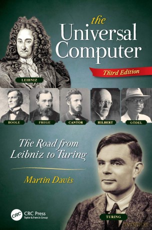 The Universal Computer: The Road from Leibniz to Turing, Third Edition - Martin Davis [KSIĄŻKA]