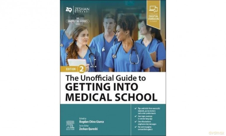 The Unofficial Guide to Getting Into Medical School - Bogdan Chiva Giurca [KSIĄŻKA]
