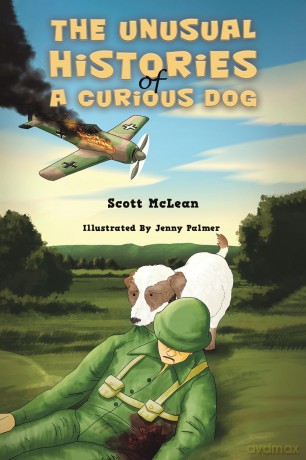 The Unusual Histories of a Curious Dog - Scott Mclean [KSIĄŻKA]