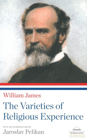 The Varieties of Religious Experience: A Library of America Paperback Classic - William James [KSIĄŻKA]