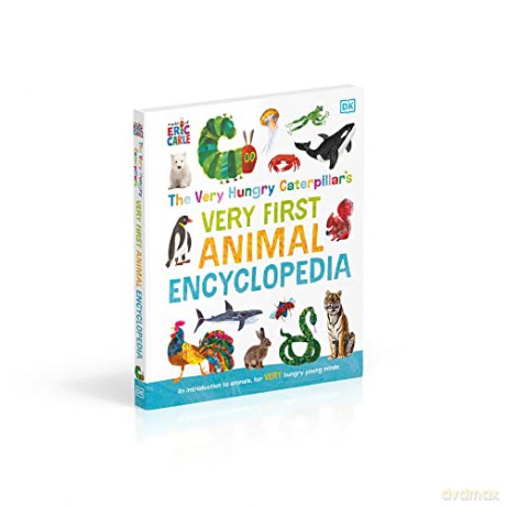 The Very Hungry Caterpillar's Very First Animal Encyclopedia: An Introduction to Animals, For VERY Hungry Young Minds (The Very Hungry Caterpillar Encyclopedias) - Dk [KSIĄŻKA]