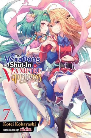 The Vexations of a Shut-In Vampire Princess, Vol. 7 (light novel): Volume 7 (VEXATIONS SHUT IN VAMPIRE PRINCESS LIGHT NOVEL) - Kotei Kobayashi [KSIĄŻKA]