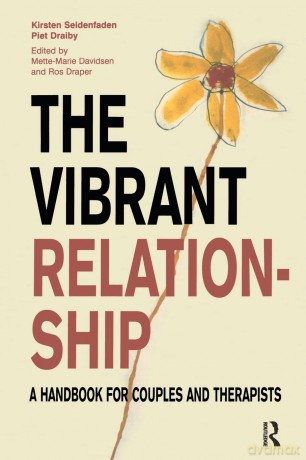 The Vibrant Relationship: A Handbook for Couples and Therapists (The Systemic Thinking and Practice Series) - Piet Draiby [KSIĄŻKA]