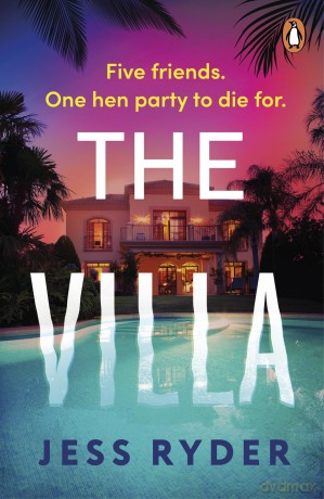 The Villa: The gripping holiday thriller from the bestselling author of The Ex-Wife - Jess Ryder [KSIĄŻKA]