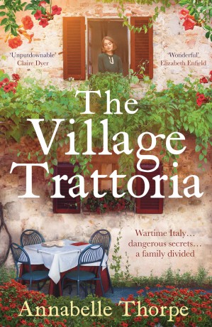 The Village Trattoria: A sweeping World War II saga - Annabelle Thorpe [KSIĄŻKA]