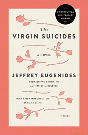 The Virgin Suicides: A Novel (Twenty-Fifth Anniversary Edition): 2 (Picador Modern Classics) - Jeffrey Eugenides [KSIĄŻKA]