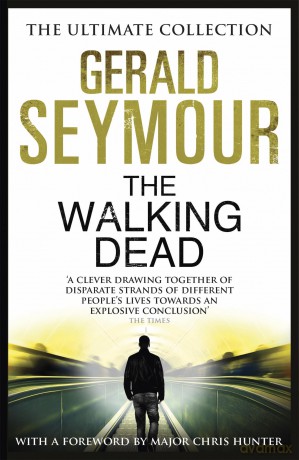 The Walking Dead - Gerald Seymour [KSIĄŻKA]
