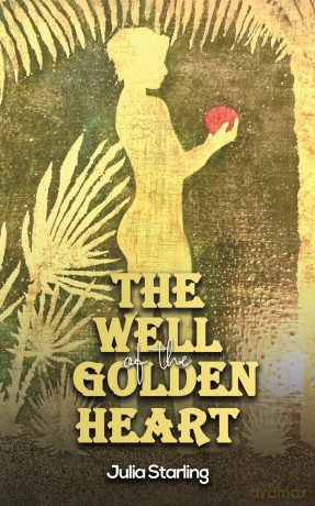 The Well of the Golden Heart - Julia Starling [KSIĄŻKA]