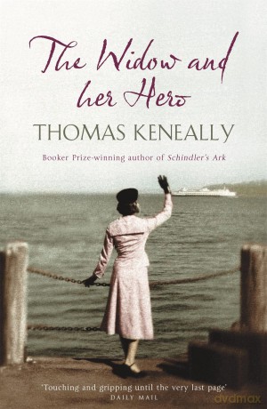 The Widow and her Hero - Thomas Keneally [KSIĄŻKA]