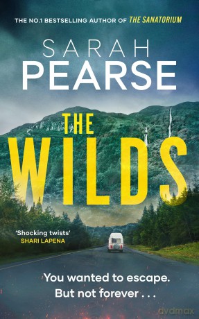 The Wilds: The thrilling new mystery from the bestselling author of The Sanatorium (Elin Warner Series) - Sarah Pearse [KSIĄŻKA]