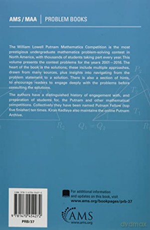 The William Lowell Putnam Mathematical Competition 2001-2016: Problems, Solutions, and Commentary (Problem Books) - Kiran S. Kedlaya [KSIĄŻKA]