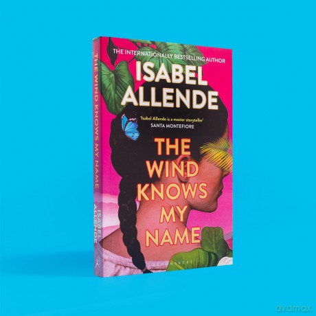 The Wind Knows My Name: A Richard and Judy Book Club Pick - Isabel Allende [KSIĄŻKA]