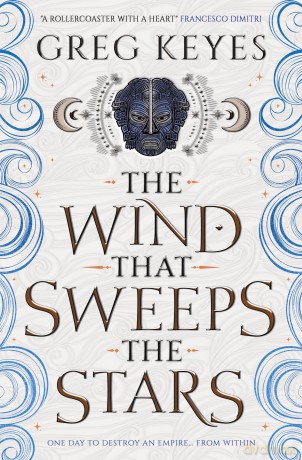 The Wind that Sweeps the Stars (Engines of the Earth, 2) - Greg Keyes [KSIĄŻKA]